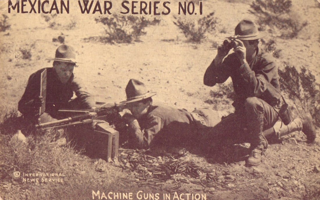 Postcard from Mexican War Series No. 1 showing US soldiers with Machine Guns in Action c. 1914 (1 of 2)