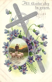 Raphael Tuck & Sons postcard with a shepherd and sheep, a large cross, and purple violets. c. 1910