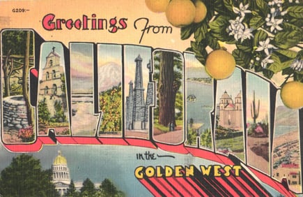 Linen postcard Greetings from California in the Golden West, showing various state landmarks circa