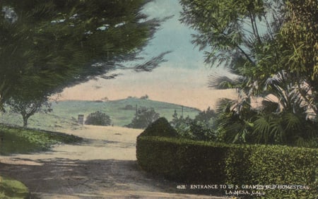 Postcard showing the entrance to U. S. Grant's Old Homestead in La Mesa, California circa 1910s.