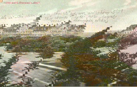 Postcard showing the magnificent HĂ´tel del Coronado, a famous landmark in Coronado, California, c.