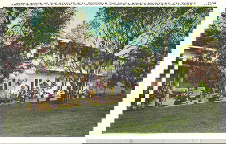 Linen postcard showing the Ranch House of the Beloved Will Rogers in the Santa Monica Mountains,