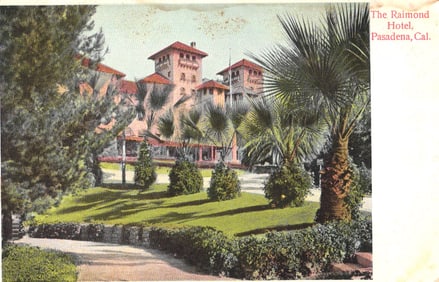 Postcard showing The Raimond Hotel with its distinctive Mission Revival architecture in Pasadena,