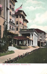 Postcard showing the grand entrance and landscaped grounds of The Raymond Hotel, Pasadena,