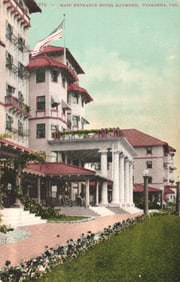 Postcard showing the Main Entrance of the grand Hotel Raymond in Pasadena, California circa 1910s