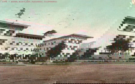 Postcard showing the grand Hotel Maryland with its distinct architecture in Pasadena, California c.