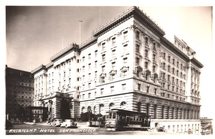 RPPC Real Photo Postcard of the Fairmont Hotel with cars and streetcar, San Francisco, California