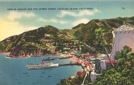 Linen era postcard of Avalon and the Chimes Tower overlooking the harbor on Catalina Island,