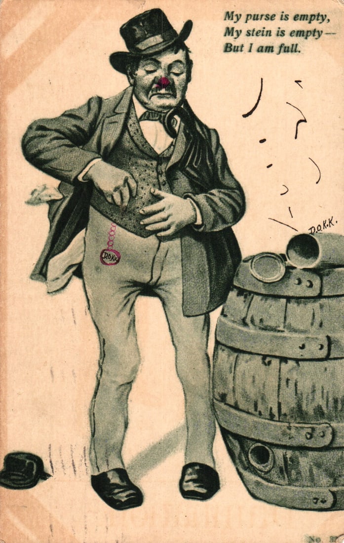 Humorous postcard showing a drunken man with empty pockets, red nose and a D.O.K.K. fob, c. 1910. (1 of 2)
