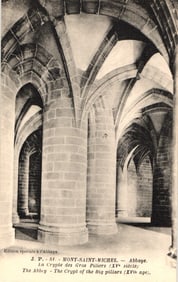 Postcard showing the 15th-century Crypt of the Big Pillars in the Abbey of Mont-Saint-Michel,