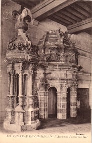 Postcard showing "L'Ancienne Lanterne," an ornate Renaissance interior at the Château de Chambord.