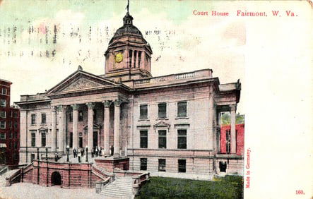 Postcard showing the Marion County Court House in Fairmont, West Virginia, with neoclassical design