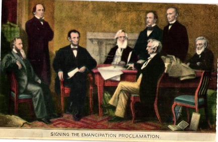 Postcard depicting President Abraham Lincoln signing the Emancipation Proclamation with his cabinet.