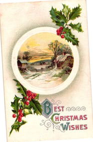 Embossed postcard with Best Christmas Wishes, showing a snowy winter landscape and holly sprigs