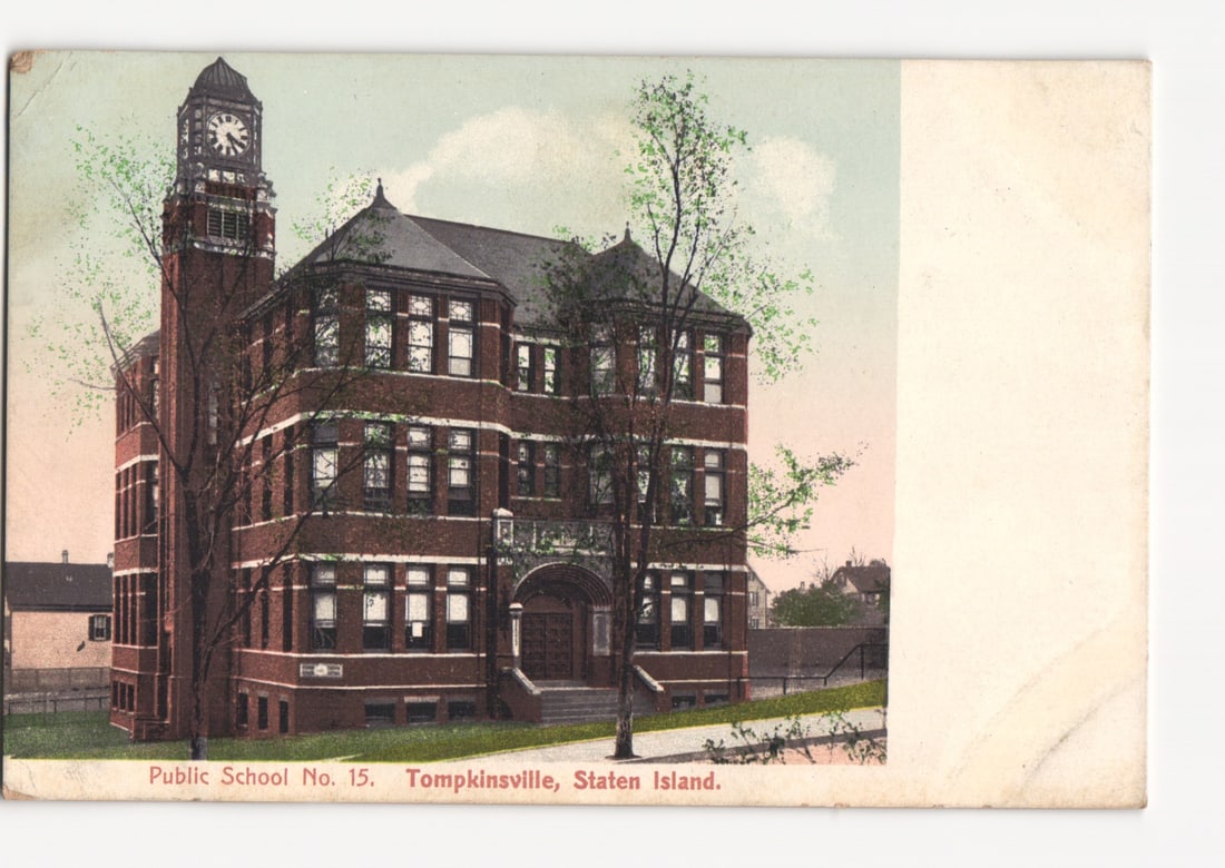 Public School No. 15, Tompkinsville, Staten Island, New York postcard, early 20th century.: A multi-story brick school building, Public School No. 15, located in Tompkinsville, Staten Island. The building features a prominent four-sided clock tower on its left side, with arched windows and a