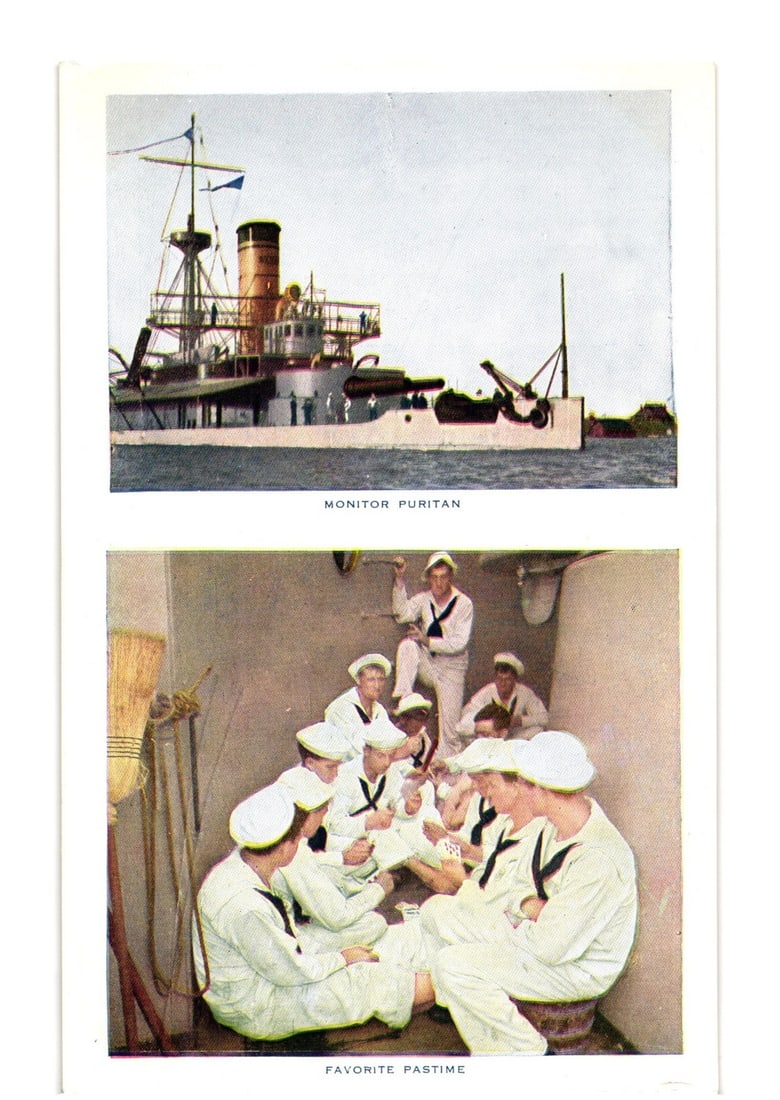 Colorized Image of USS Monitor Puritan & Sailors' Favorite Pastime Undivided Back Postcard: The upper image displays the USS Monitor Puritan warship at sea, depicted in profile. The vessel features a central smokestack, two turrets, and a mast with a flag. The lower image shows a group of ap
