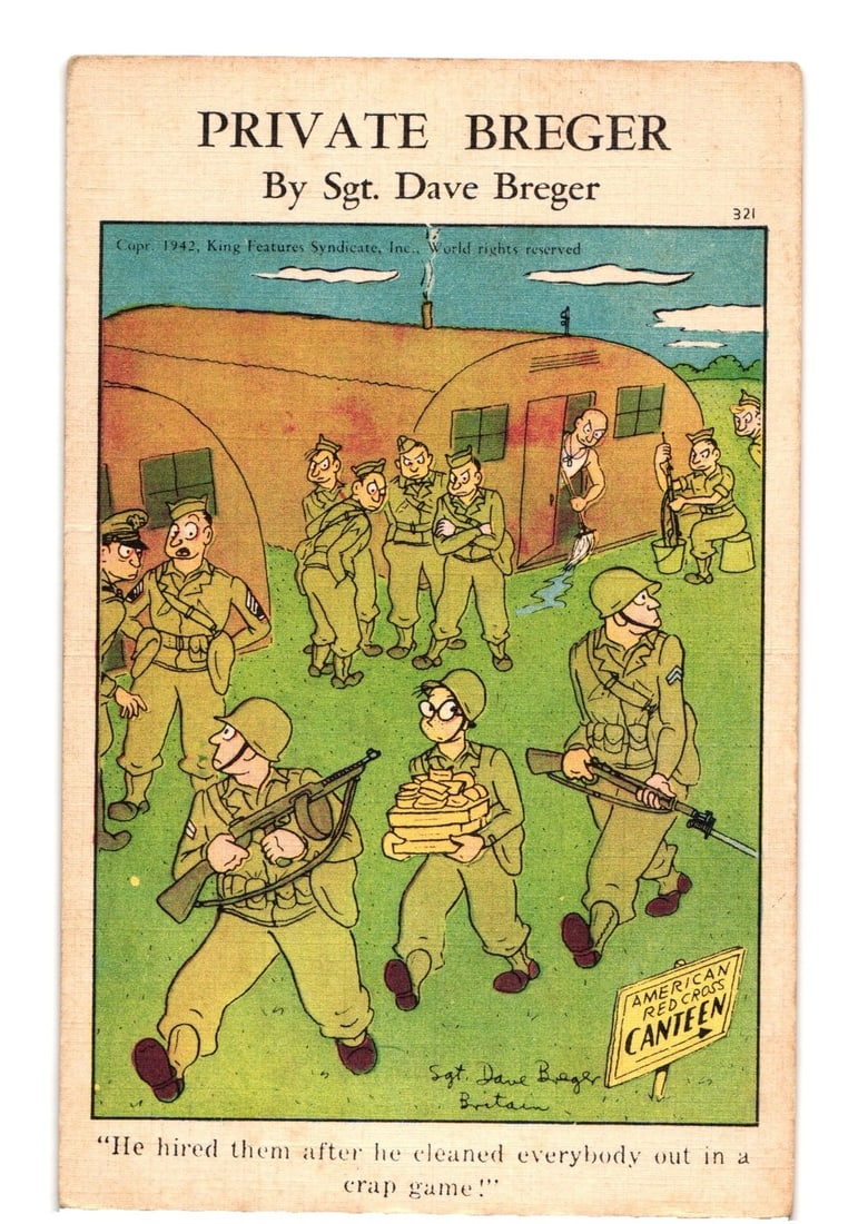 WWII Private Breger Military Camp Cartoon Postcard by Sgt. Dave Breger, Copyright 1942: A color lithographic illustration postcard depicts a scene from a military camp, likely during World War II. Two large Quonset huts form the background, with several soldiers gathered around. A centra