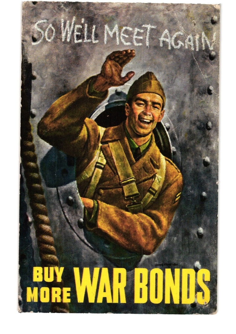 Smiling Soldier 'So We'll Meet Again' US War Bonds Propaganda Postcard, WWII Era: A chromolithograph illustration depicts a smiling soldier in a khaki military uniform and cap, waving from a circular hatch. He wears visible rank insignia on his sleeve. The background is a dark, met
