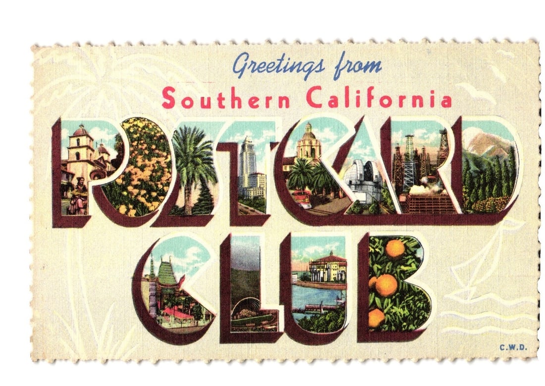 Greetings from Southern California Postcard Club, Large Letter View Postcard, Circa 1940s. (1 of 2)