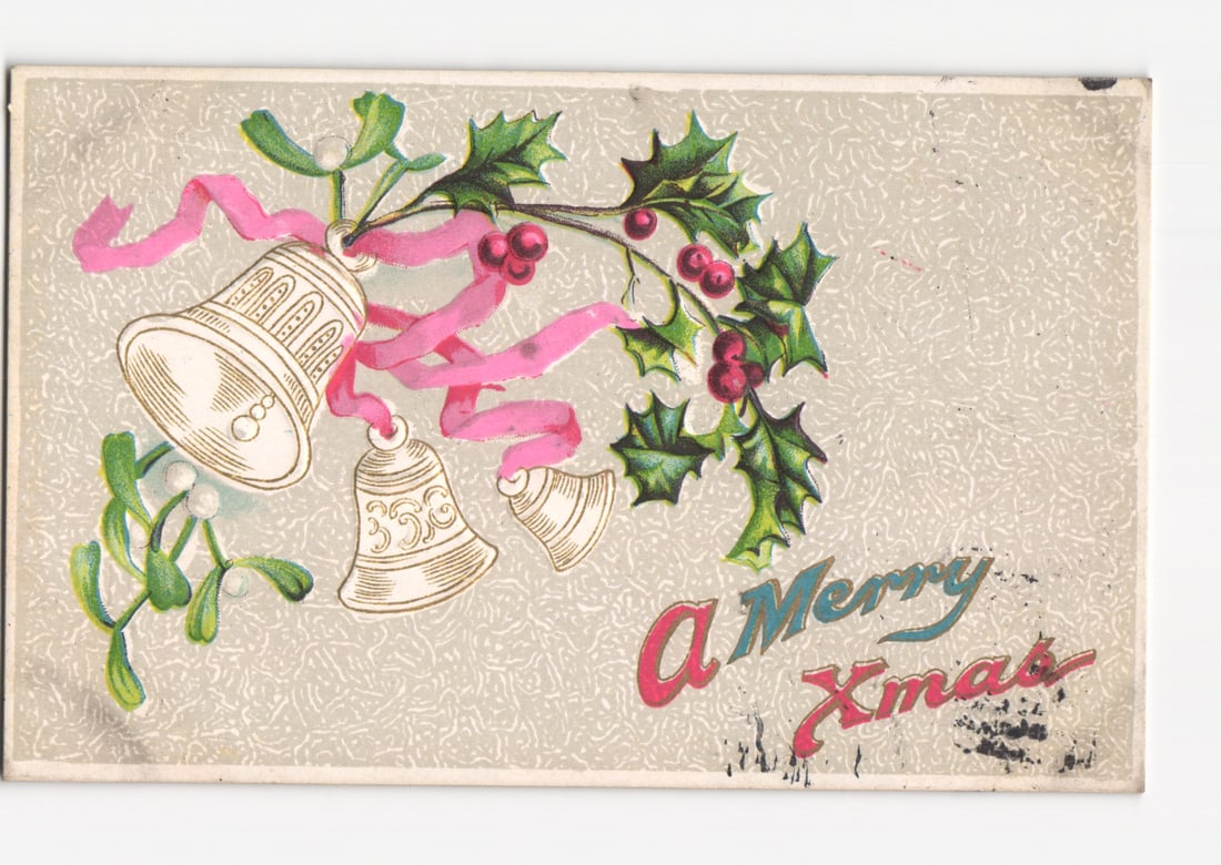 Early 20th Century Christmas Postcard featuring Bells, Holly, Mistletoe, and 'A Merry Xmas' Greeting: Three golden bells are prominently featured on the left, adorned with elaborate etched designs. A pink ribbon weaves around the bells, extending upward to intertwine with sprigs of green holly featuri