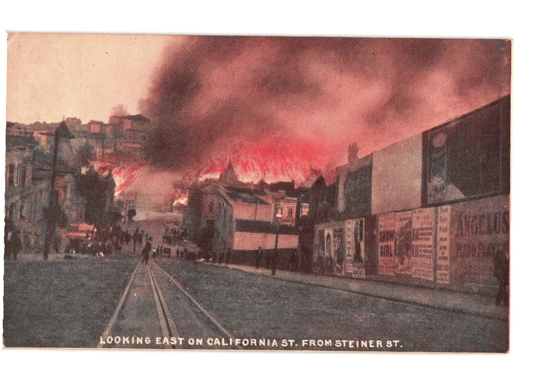 San Francisco Fire, looking East on California Street from Steiner Street, c. 1906 postcard (1 of 2)