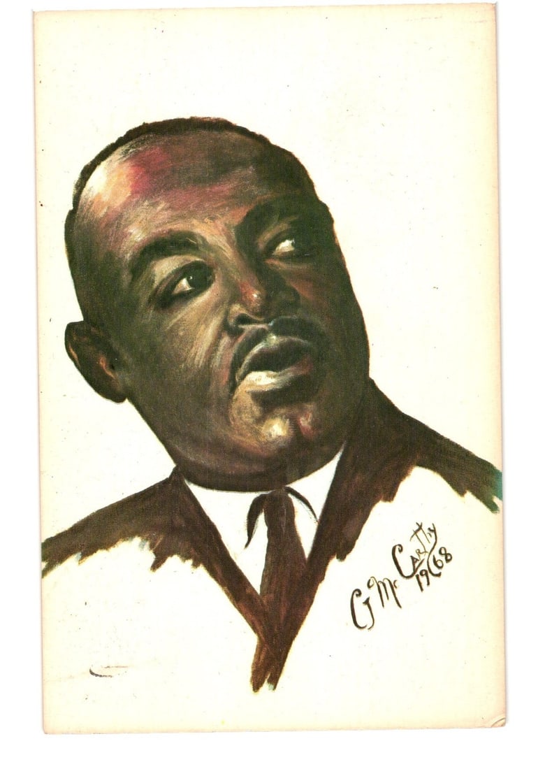 Illustrated Portrait Postcard of Dr. Martin Luther King, Jr. by Charles J. Mc Carthy, 1969: A head-and-shoulders portrait of Dr. Martin Luther King, Jr. is depicted. The subject, with dark skin, wears a white collared shirt and a dark tie, looking upwards and to the right. The artwork, a rep
