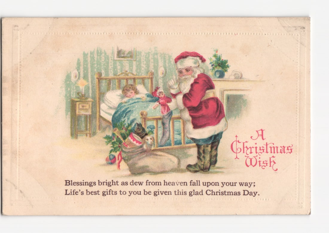 Early 20th Century Santa Claus Visiting Sleeping Child Christmas Morning Illustration postcard: An illustration shows Santa Claus standing next to a bed where a child sleeps. Santa wears a red suit, white trim, red hat, and black boots. He holds a doll, and a sack filled with toys, including a d