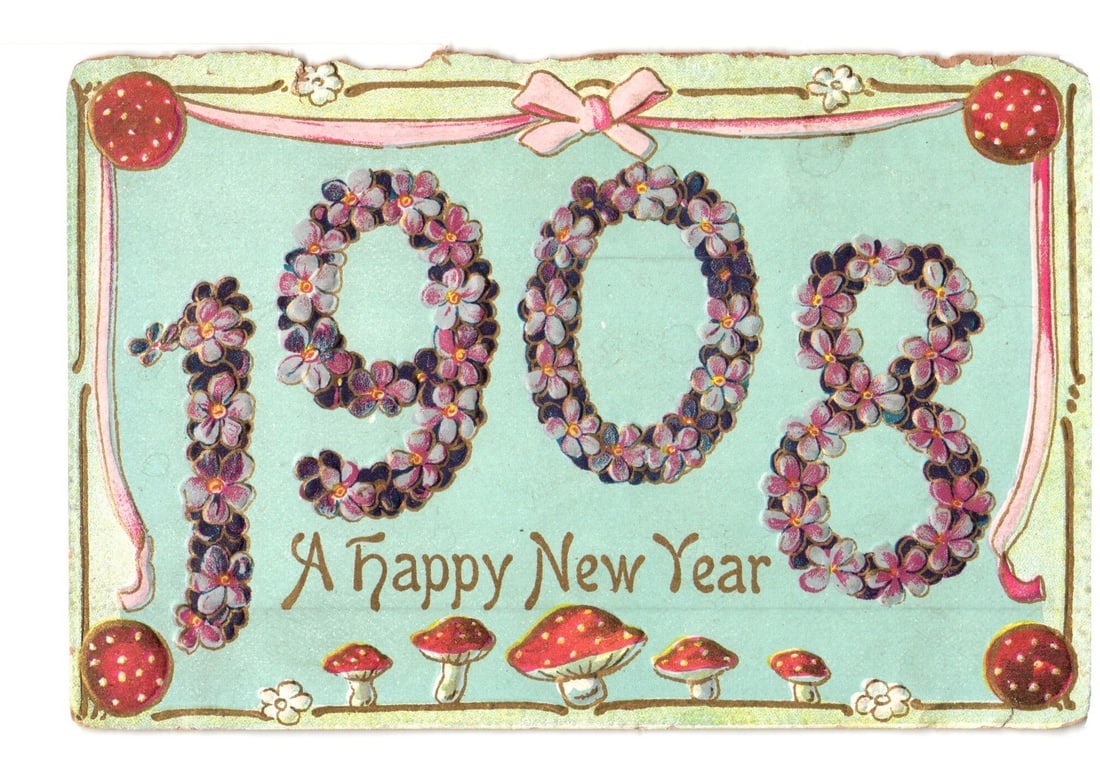 New Year 1908 postcard featuring floral numbers, mushrooms, and a decorative ribbon border (1 of 2)