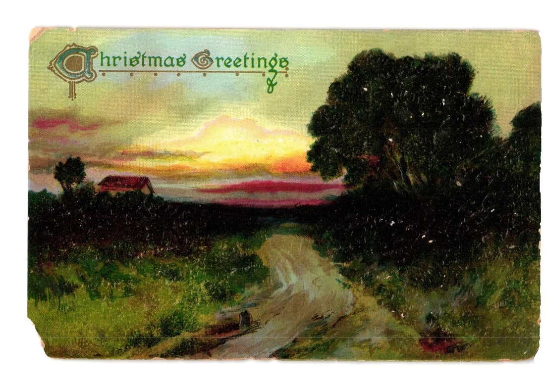 Rural Sunset Landscape with Dirt Road and House, Christmas Greetings Postcard, Raphael Tuck & Sons: A painted rural landscape depicting a sunset over a rolling vista. A dirt road curves from the lower right foreground towards a distant, partially obscured house with a red roof, nestled among trees a