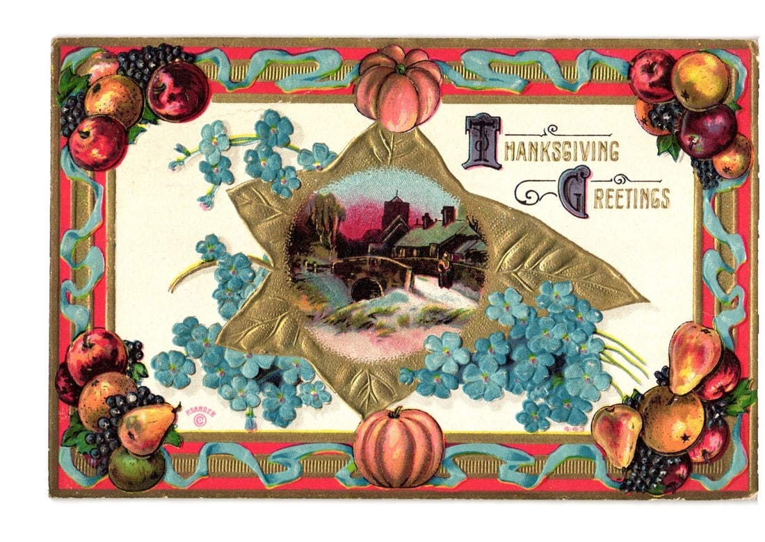 Chromolithograph Thanksgiving Greetings postcard, village with bridge, fruit, flowers, New York, c. (1 of 2)