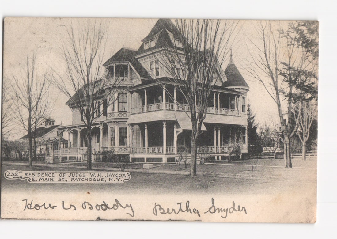 Victorian Residence of Judge W.H. Jaycox, E. Main St., Patchogue, N.Y., 1908 postcard: Please review the photos carefully for additional condition details. Note that scans may appear slightly darker or lighter than the item's true appearance, and minor scanning artifacts may be visible.