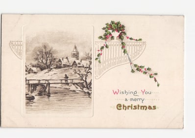 Christmas Greeting postcard with Winter Village Scene, Bridge, Holly and Berries, Printed in Germany