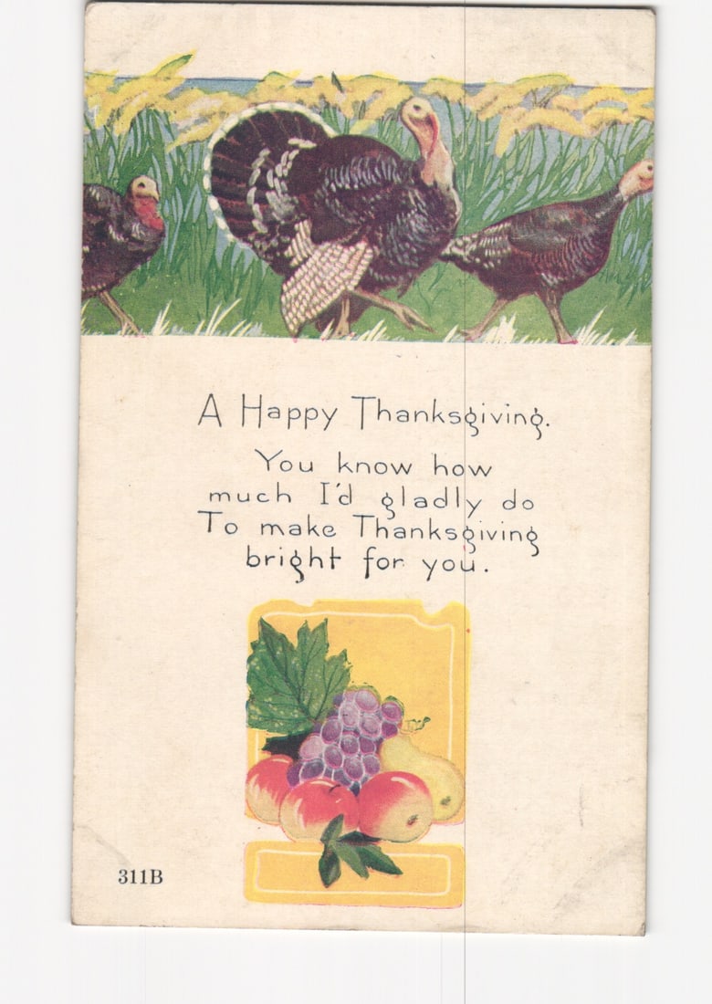 Thanksgiving postcard with three turkeys in a field and a decorative fruit display. (1 of 2)