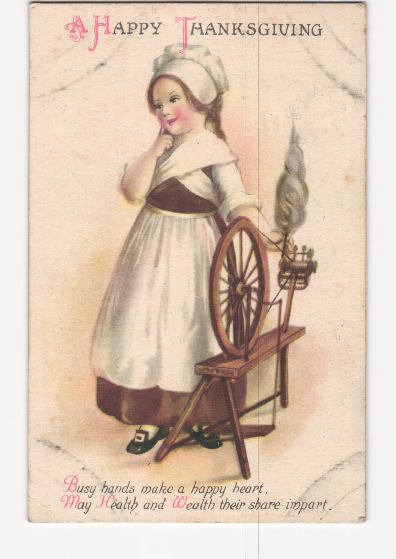 Early 20th Century "Happy Thanksgiving" Postcard with Pilgrim Girl and Spinning Wheel, 1920 (1 of 2)