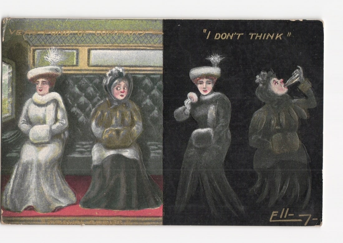 1911 Humorous Postcard: Contrasting Scenes of Women in a Train, 'I DON'T THINK' (1 of 2)
