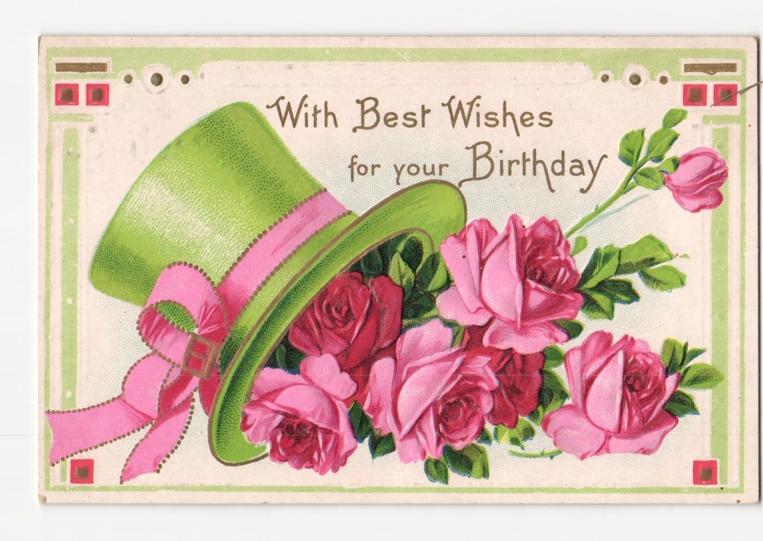 Birthday Greeting Postcard Green Top Hat Pink Red Roses Floral Embossed Design: A printed lithograph postcard featuring a light green top hat adorned with a pink ribbon and bow, filled with various shades of pink and red roses, alongside the text "With Best Wishes for your Birthd