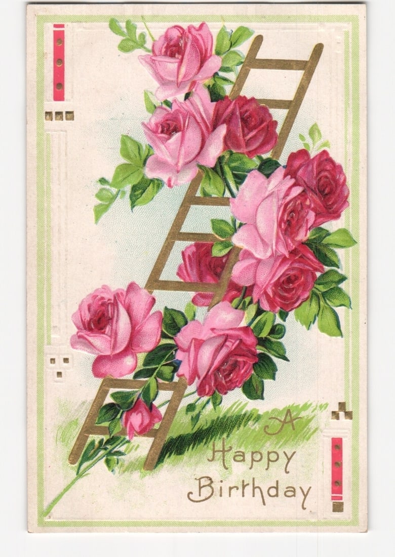 Embossed Chromolithograph Birthday postcard, Ladder with Pink and Red Roses, Early 20th Century (1 of 2)