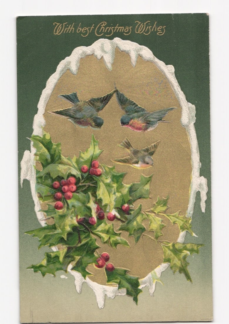 Vintage Christmas postcard featuring birds, holly, and a festive 'With best Christmas Wishes' (1 of 2)