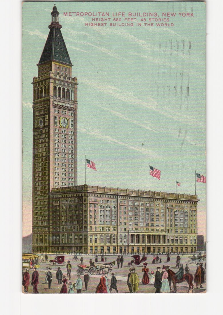 Metropolitan Life Building, New York, Highest Building, 680 Feet, 1909 Postcard: A chromolithograph postcard depicting the Metropolitan Life Building in New York, a prominent clock tower skyscraper, as the central subject. The building features Gothic Revival architectural element