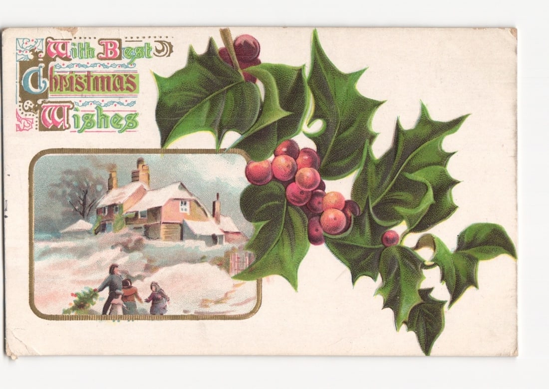 Early 20th Century Christmas Wishes postcard from Athol, Mass., with Holly and Snowy Landscape: An illustrated chromolithograph features a Christmas greeting with a central sprig of vibrant green holly leaves and numerous red berries, dominating the right side of the card. In the lower left, a r