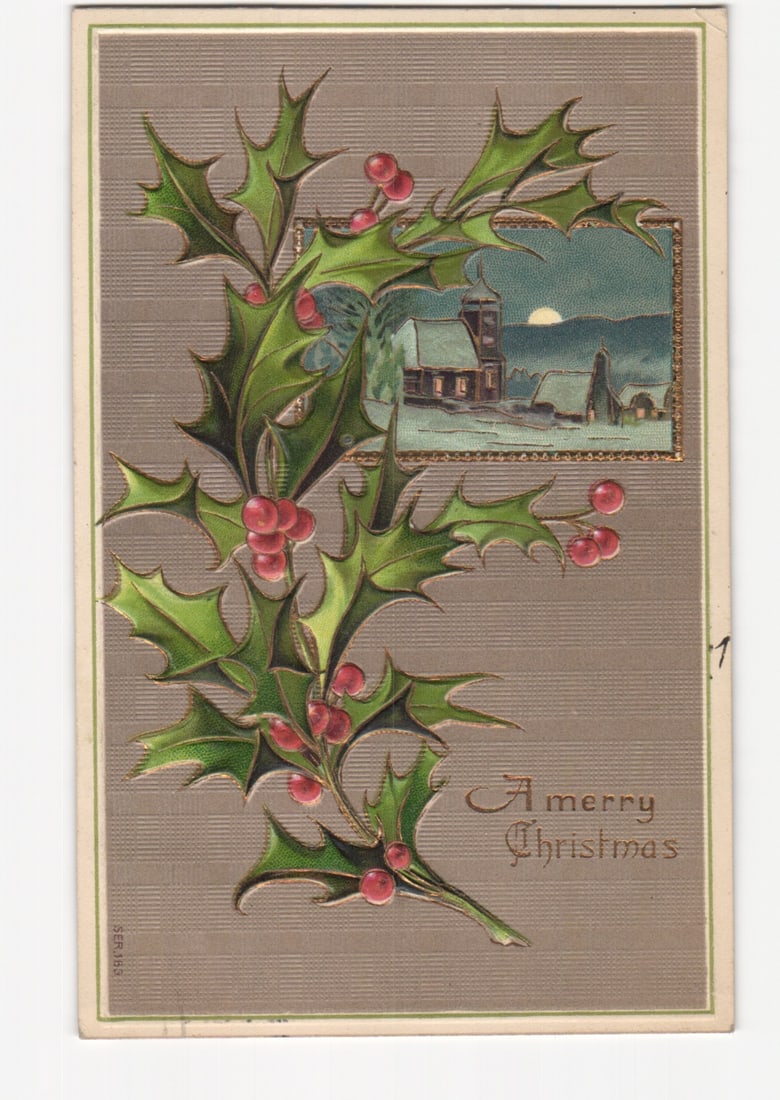 Early 20th C. Embossed Holly, Snowy Church Landscape, Moonlit Night Christmas postcard (1 of 2)