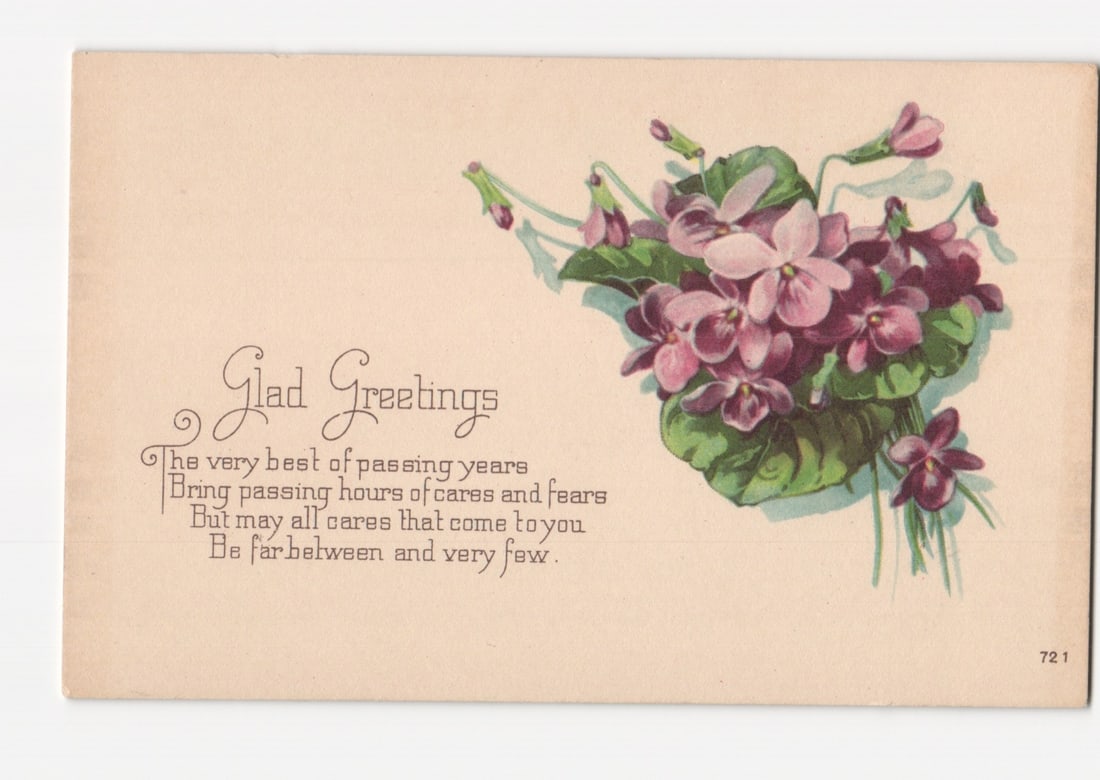Early 20th Century Chromolithograph Postcard with Violets and 'Glad Greetings' Poem: A bouquet of violet flowers with green leaves is depicted in the upper right quadrant of the card, rendered with shades of purple and pink. A four-line poem is printed in the lower left quadrant. The 