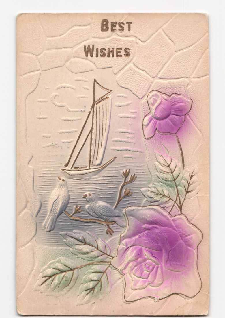 Embossed Roses, Sailboat, Birds and 'Best Wishes' Art Postcard, Union City, PA, 1910 (1 of 2)