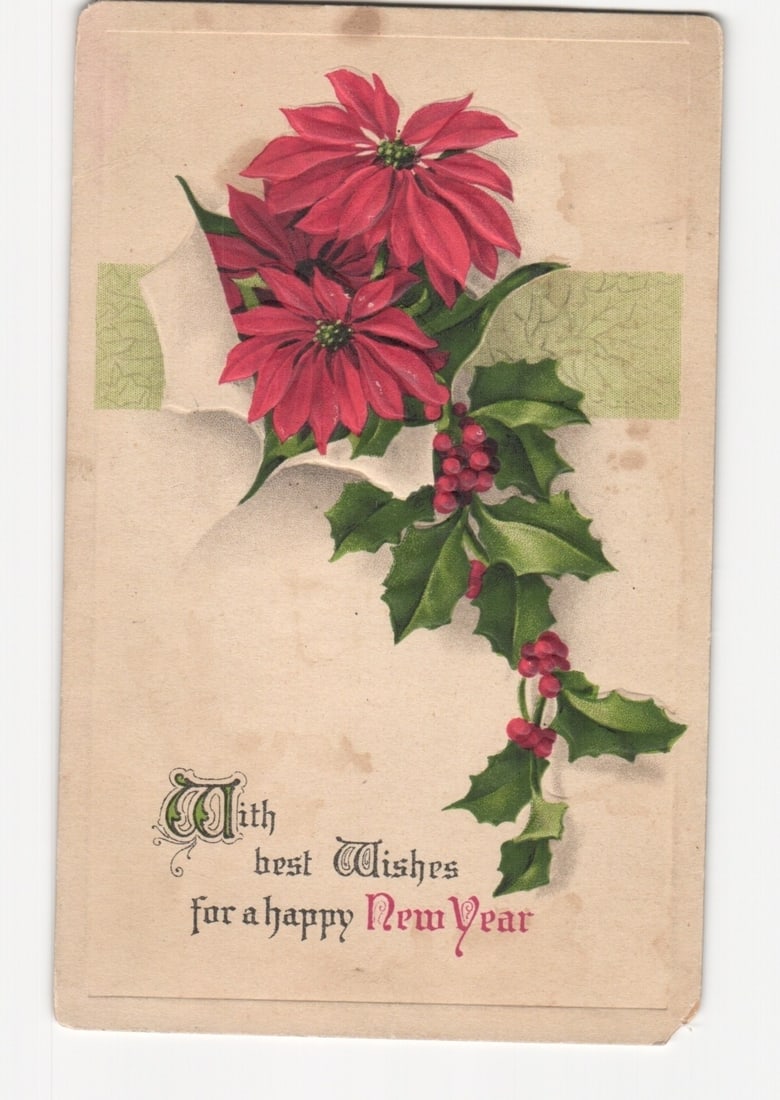 Vibrant Poinsettias & Holly New Year Wishes Postcard, Early 20th Century Festive Design: Three red poinsettia blossoms with green leaves are depicted breaking through a simulated torn light-colored paper effect. Behind the tear, two horizontal green bands with a geometric pattern are visi