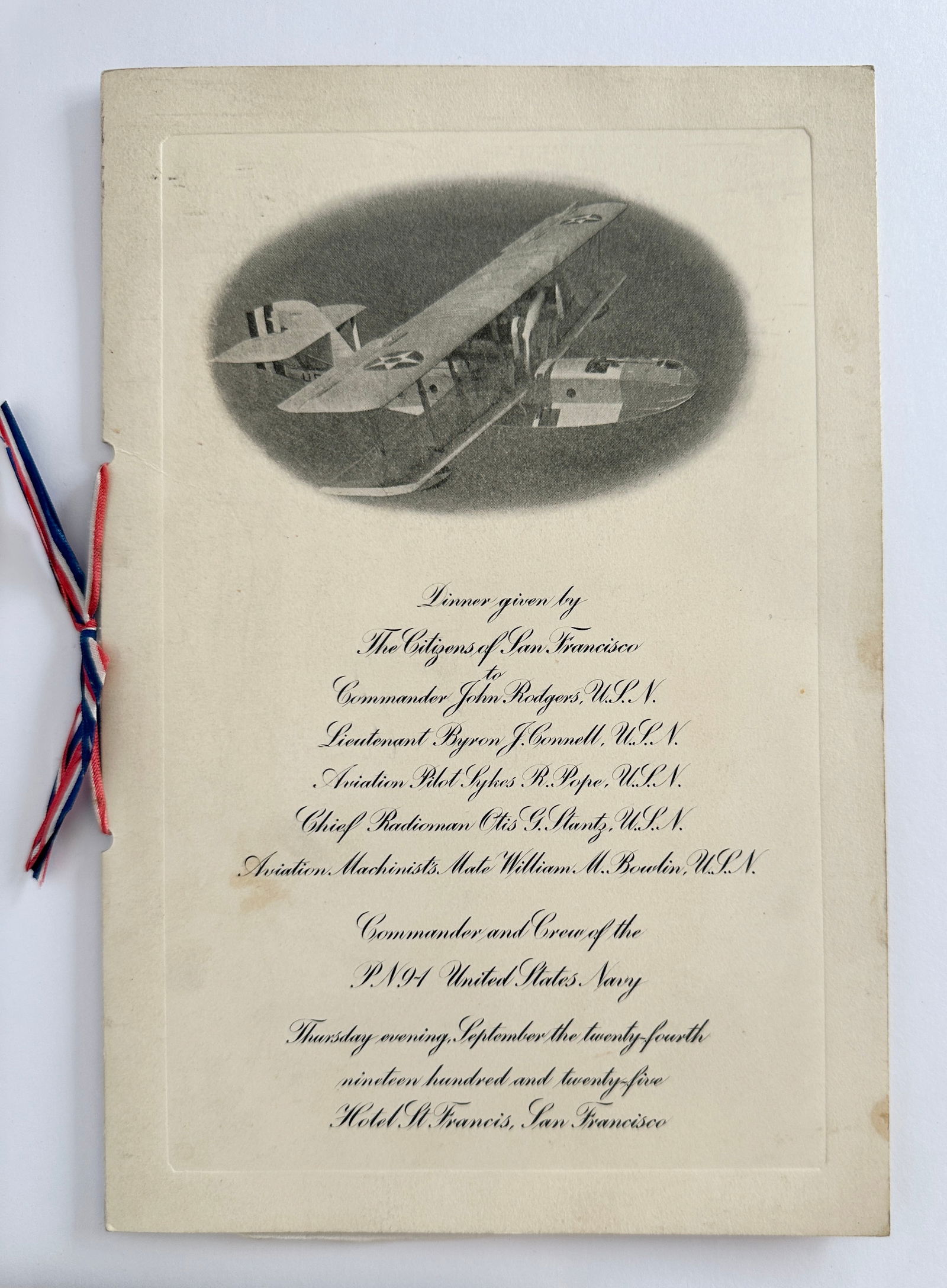 1925 US Navy Aviator John Rodgers PN-9 Airplane Award Dinner Menu: This is an Original Antique Celebration Dinner Menu given by the citizens of San Francisco to US Navy Commander John Rodgers & Crew of the PN-9 Flying Boat Airplane 1925 Attempt of the first flight tr