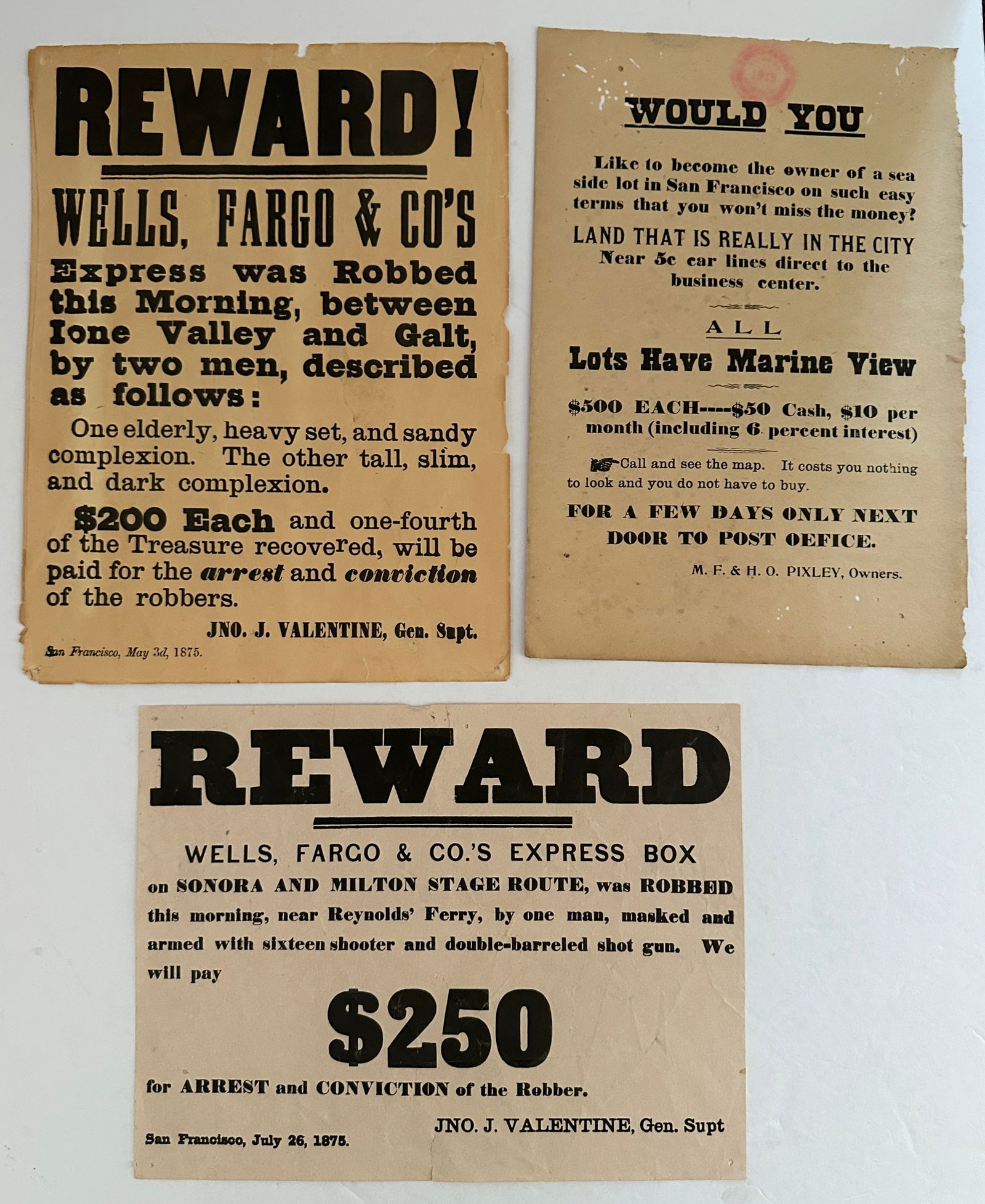 3 19th Century Paper Flyers including 2 Wells Fargo Wanted Posters: This is for Three 19th Century Paper Flyers including 2 Wells Fargo Wanted Posters and a Real Estate marine View Flyer. All found in a San Francisco estate... Showing wear, but still nice.