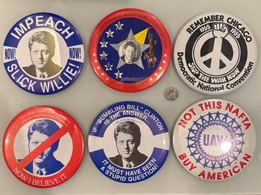 Group of 6 Unusual 6 Inch Bill Clinton / Remember Chicago Buttons