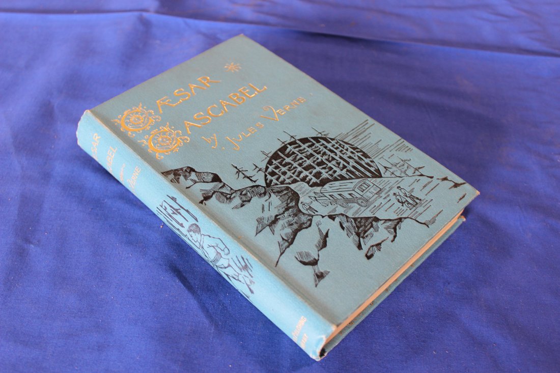 Caesar Cascabel, Vernes, Jules, New York, 1840.  Cassell Publishing Co., 373 pgs (1 of 3)