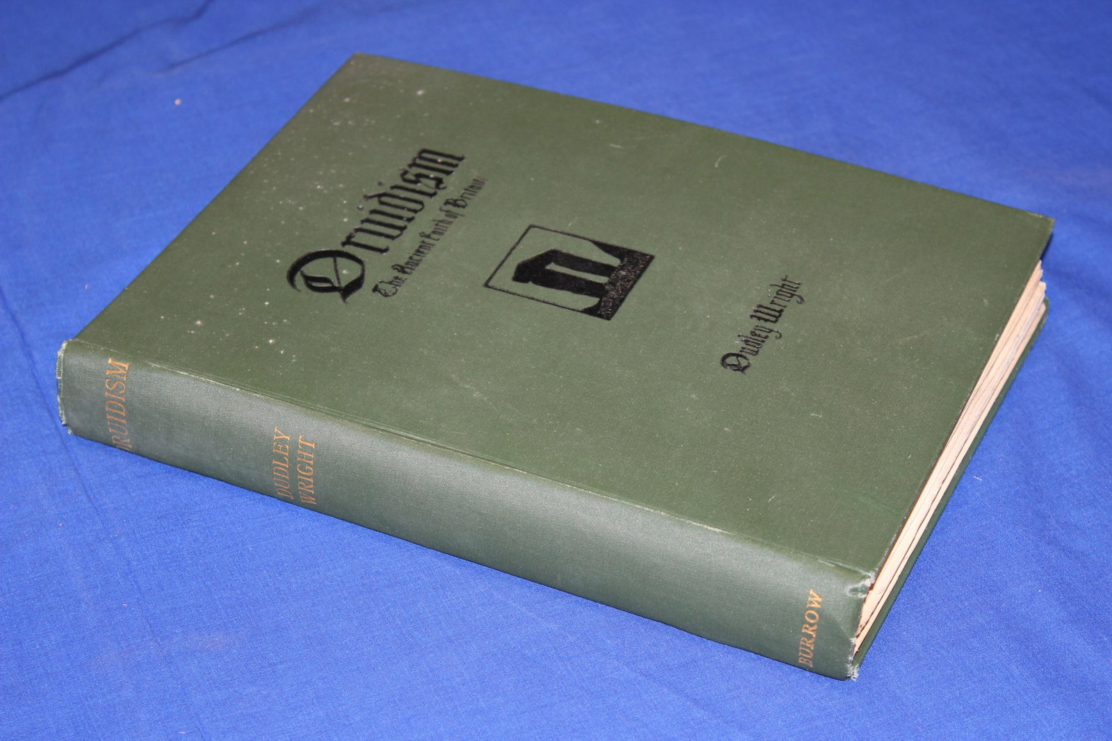 Druidism Wright,Dudley London, 1924 ED J. Burrow and Co.: Hardcover book, some slight separation at the spine pages are in good condition