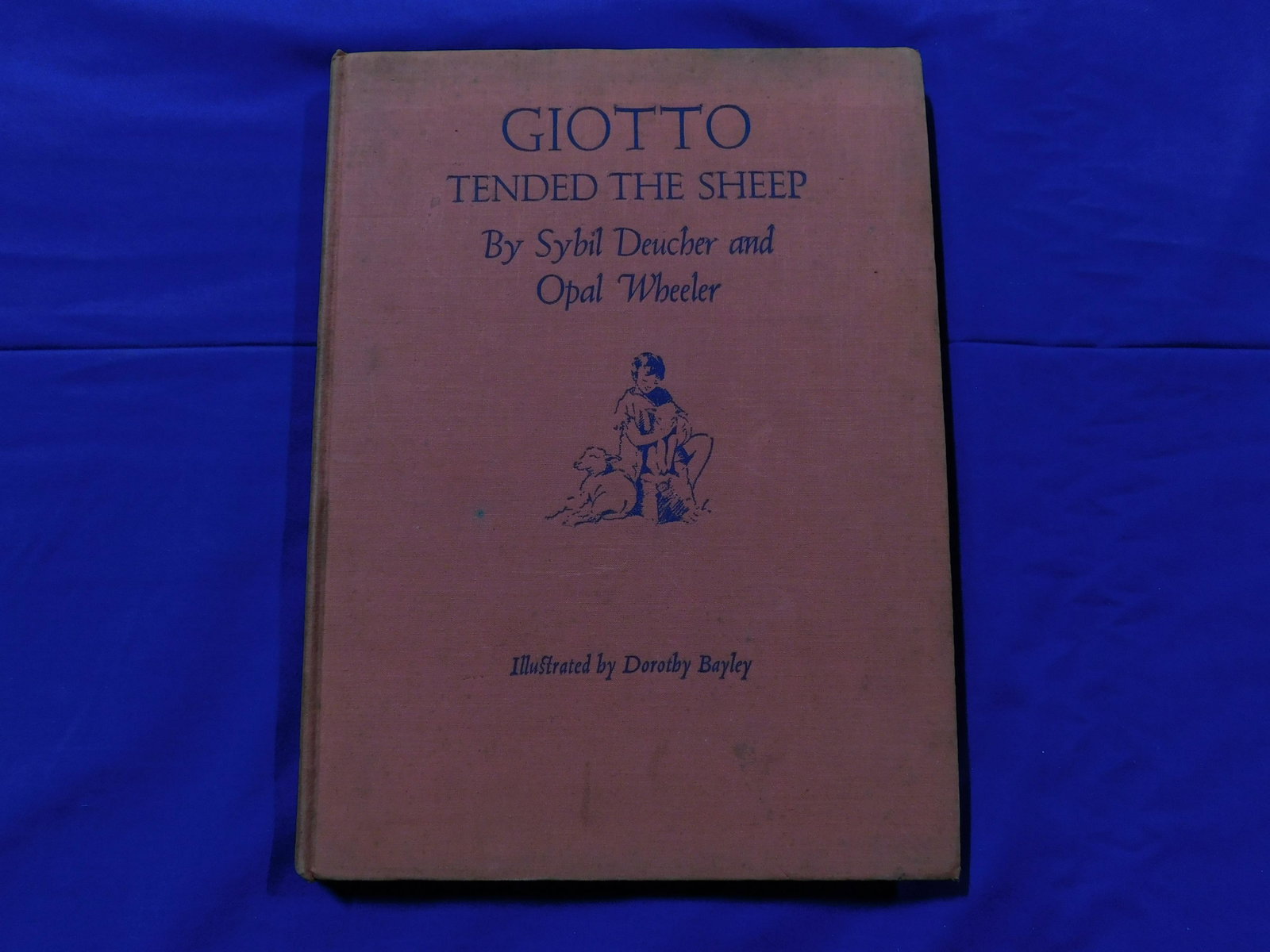 Giotto Tended the Sheep, Deucher, Sybil and Wheeler, Opal, E. P. Dutton and Co.: 8.5x11.5, 96 pages, no dust jacket. Cloth cover in good shape, pages excellent with colored illustrations, foxing mostly on end pages.